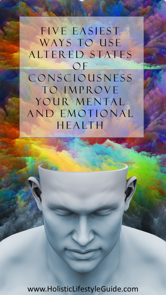 altered states of consciousness improves mental health