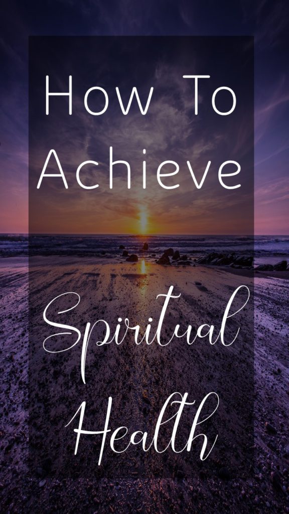 how to achieve spiritual health
