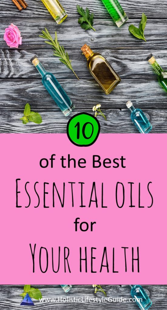 10 of the best essential oils for your health