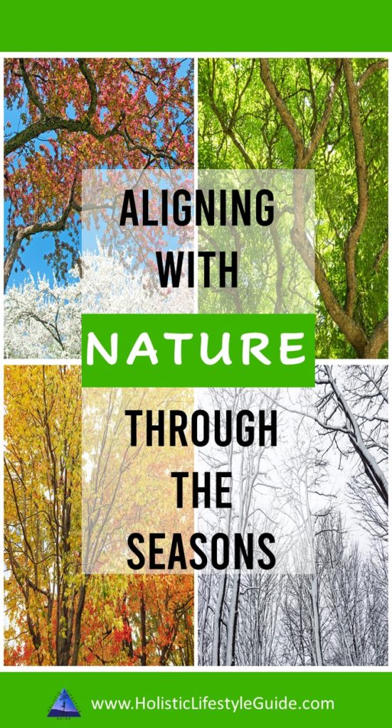 align with nature through the seasons