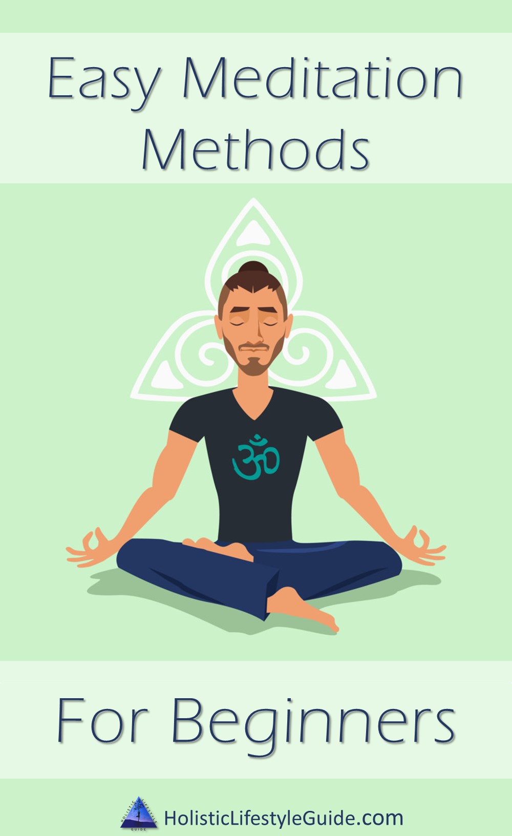 Easy Meditation Methods For Beginners ⋆ Holistic Lifestyle Guide