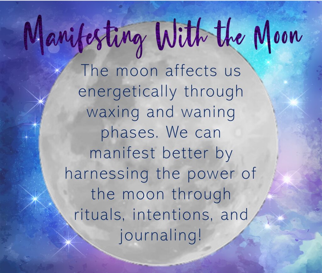 manifesting with the moon